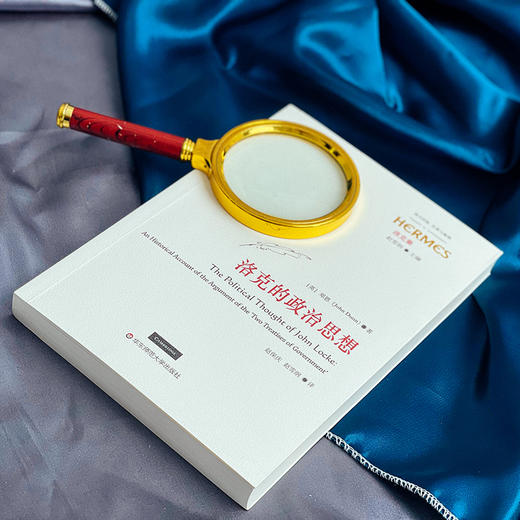 洛克的政治思想 经典与解释 洛克集 西方传统 政治哲学研究 六点图书 邓恩 著 赵保庆 赵雪纲 译 商品图3