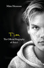 Avicii A神官方传记 艾维奇 DJ 平装 英文原版 Tim – The Official Biography of Avicii 音乐制作人 电子音乐 Tim Bergling 商品缩略图0