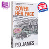 【中商原版】P D 詹姆斯 秘密杀戮 英文原版 Cover Her Face P D James 商品缩略图0