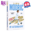【中商原版】卢卡·莫德里奇：自传（魔笛，西甲皇马） 英文原版 Luka Modric: Official Autobiography Robert Matteoni 商品缩略图1
