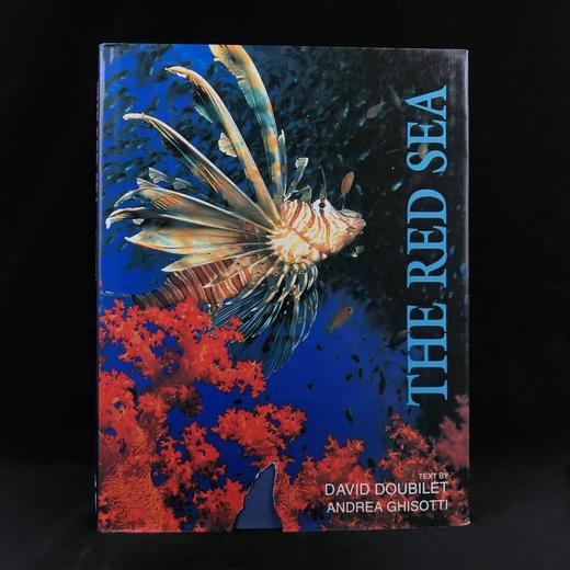 红海：沙漠边缘的珊瑚王国 约百幅彩色插图 精装8开 商品图0