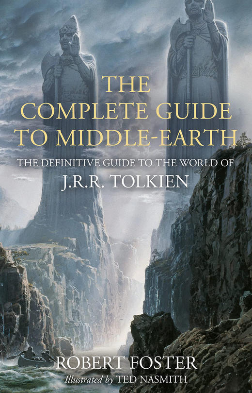 托尔金中土世界指南 精装 Robert Foster 插图版 英文原版 The Complete Guide to Middle-earth 商品图0