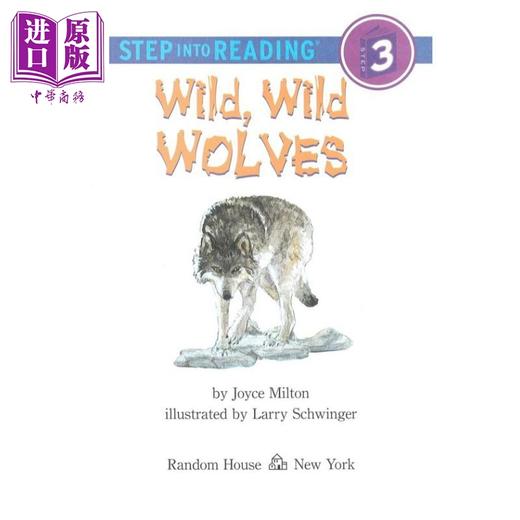 【中商原版】Step into Reading Step 3 Wild, Wild Wolves 兰登阅读进阶3：野外的狼 百科 英文原版 儿童绘本 分级阅读 7-12岁 商品图1
