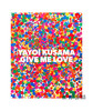 Yayoi Kusama: Give Me Love/草间弥生：给我爱 商品缩略图0