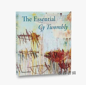 The Essential Cy Twombly /必不可少的塞·托姆布雷