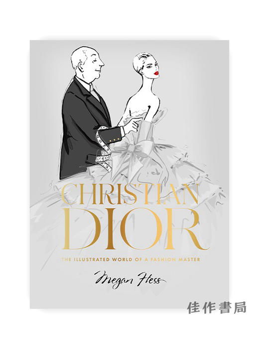 Christian Dior: The Illustrated World of a Fashion Master/克里斯汀·迪奥：时尚大师的图解世界 商品图0