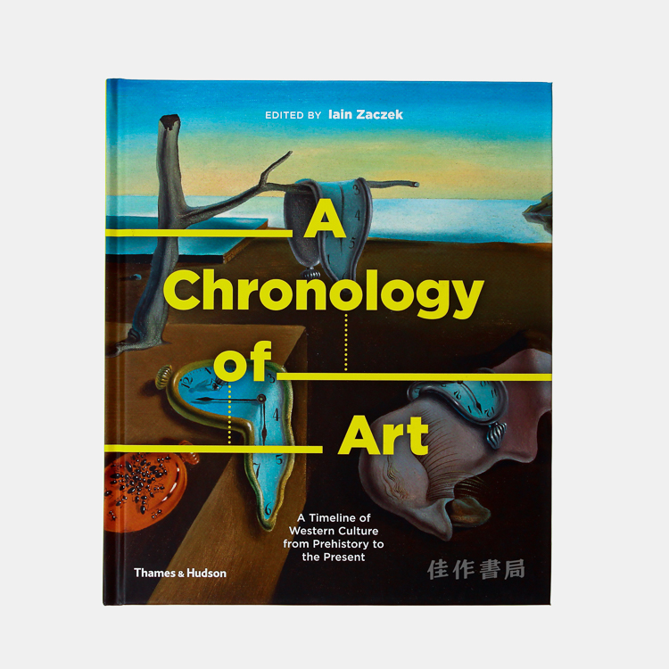 A Chronology of Art: A Timeline of Western Culture from Prehistory to the Present  艺术年表：从史前到现在的西方文化