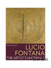 Lucio Fontana: The Artist's Materials/卢西奥·丰塔纳：艺术家的材料 商品缩略图0