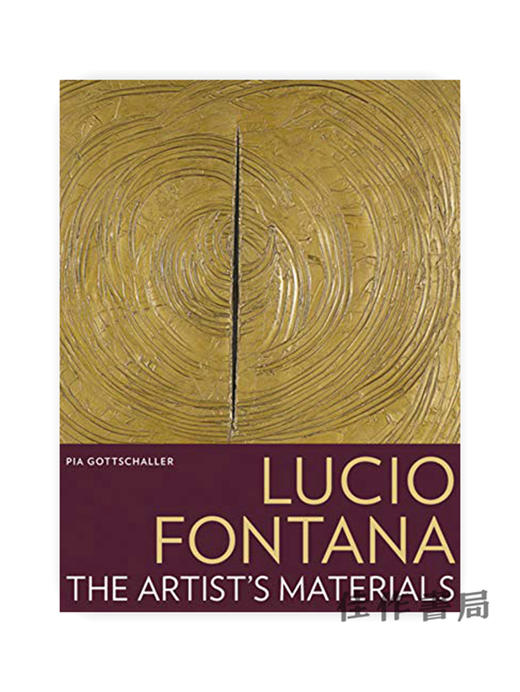 Lucio Fontana: The Artist's Materials/卢西奥·丰塔纳：艺术家的材料 商品图0