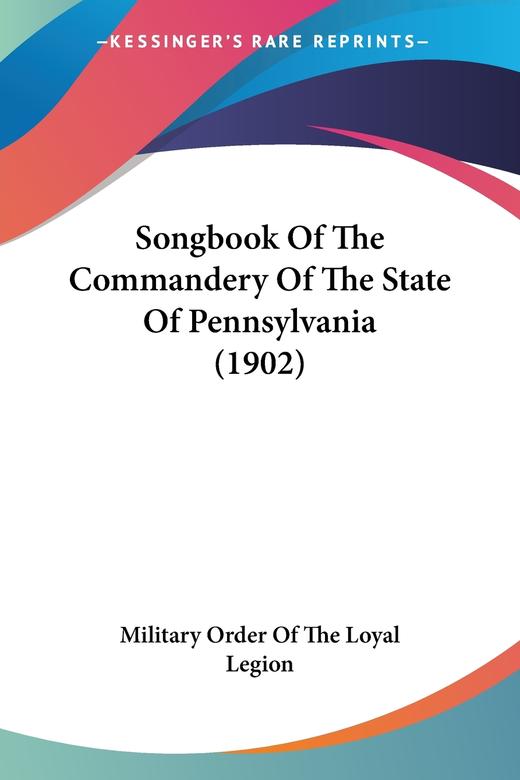 【预售 按需印刷】Songbook Of The Commandery Of The State Of Pennsylvania (1902) 商品图0