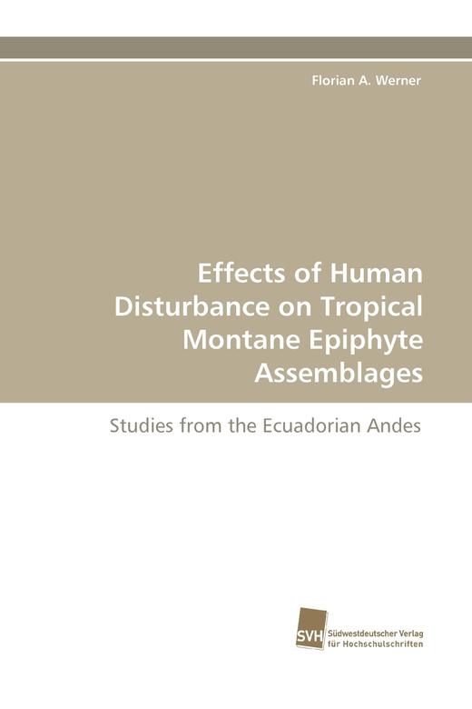 【预售 按需印刷】Effects of Human Disturbance on Tropical Montane Epiphyte Assemblages 商品图0