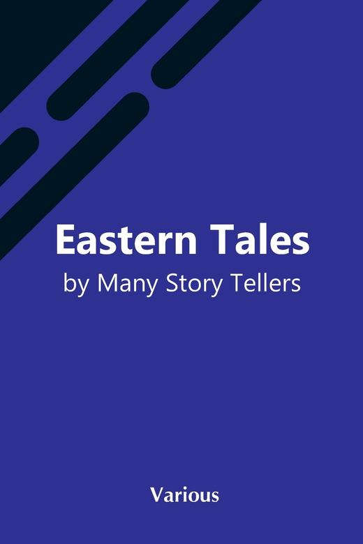 【预售 按需印刷】Eastern Tales By Many Story Tellers 商品图0