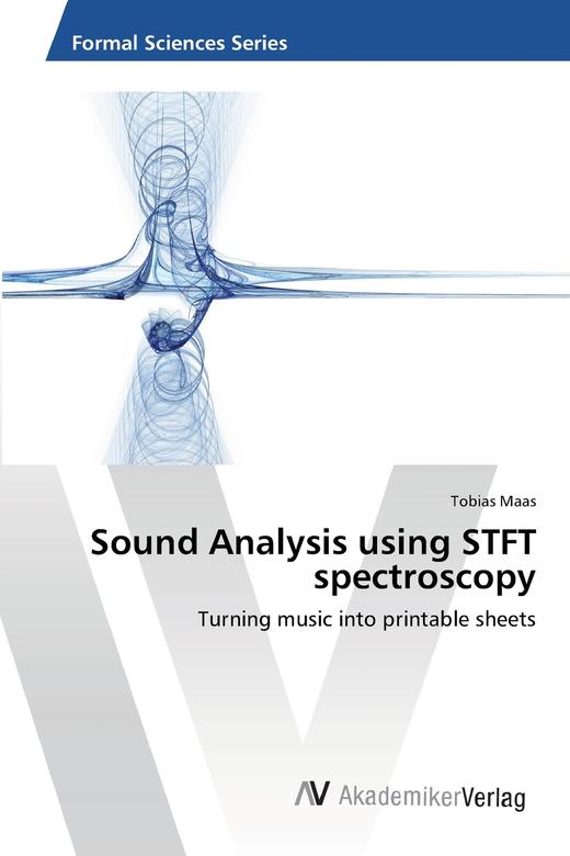 【预售 按需印刷】Sound Analysis using STFT spectroscopy 商品图0