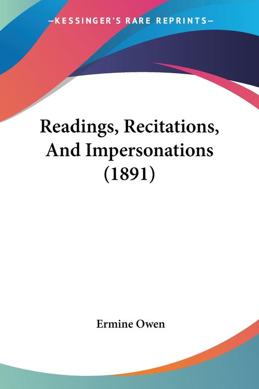 【预售 按需印刷】Readings  Recitations  And Impersonations (1891) 商品图0