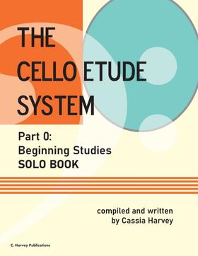 【预售 按需印刷】The Cello Etude System  Part 0; Beginning Studies  Solo Book