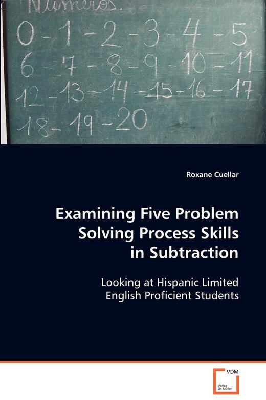 【预售 按需印刷】Examining Five Problem Solving Process Skills in Subtraction 商品图0