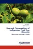 【预售 按需印刷】Use and Conservation of Indigenous Fruit Tree Diversity 商品缩略图0