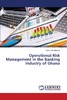 【预售 按需印刷】Operational Risk Management in the Banking Industry of Ghana 商品缩略图0