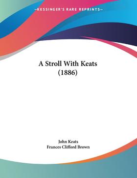 【预售 按需印刷】A Stroll With Keats (1886)