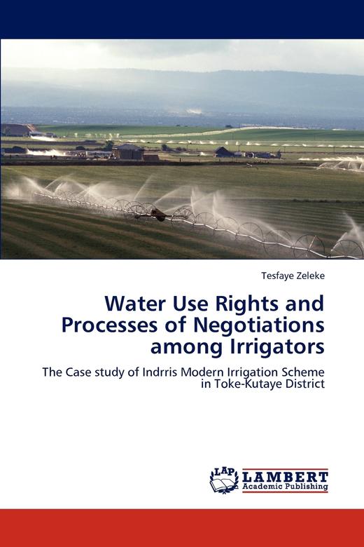 【预售 按需印刷】Water Use Rights and Processes of Negotiations among Irrigators 商品图0