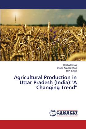 【预售 按需印刷】Agricultural Production in Uttar Pradesh (India)