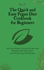 【预售 按需印刷】The Quick and Easy Pegan Diet Cookbook for Beginners 商品缩略图0