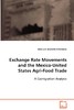 【预售 按需印刷】Exchange Rate Movements and the Mexico-United States Agri-Food Trade 商品缩略图0