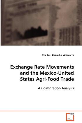 【预售 按需印刷】Exchange Rate Movements and the Mexico-United States Agri-Food Trade