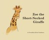 【预售 按需印刷】Zoe the Short-Necked Giraffe 商品缩略图0