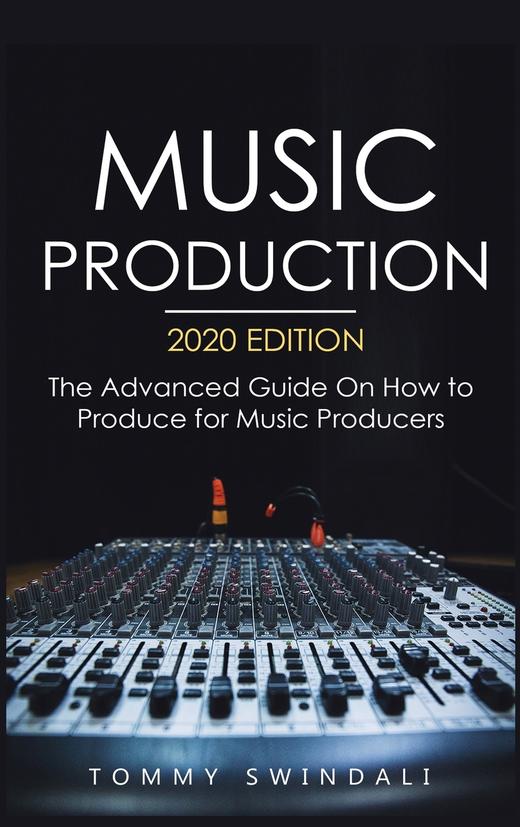 【预售 按需印刷】Music Production  2020 Edition 商品图0