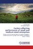 【预售 按需印刷】Factors affecting performance of small and medium-sized enterprises 商品缩略图0