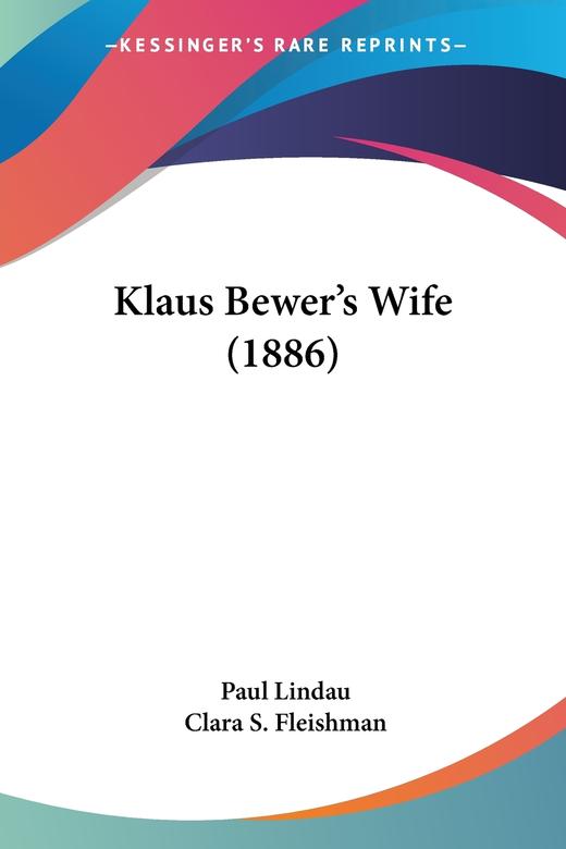 【预售 按需印刷】Klaus Bewer s Wife (1886) 商品图0