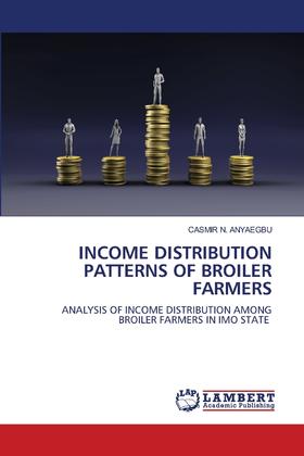 【预售 按需印刷】INCOME DISTRIBUTION PATTERNS OF BROILER FARMERS