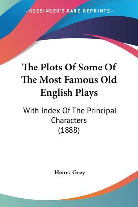 【预售 按需印刷】The Plots Of Some Of The Most Famous Old English Plays