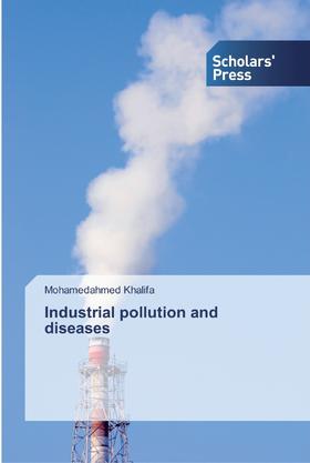 【预售 按需印刷】Industrial pollution and diseases