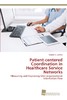 【预售 按需印刷】Patient-centered Coordination in Healthcare Service Networks 商品缩略图0