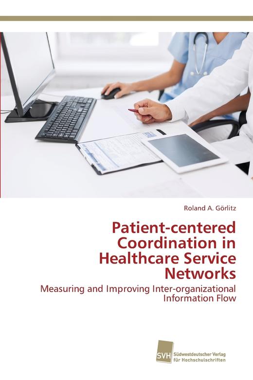 【预售 按需印刷】Patient-centered Coordination in Healthcare Service Networks 商品图0