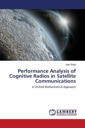 【预售 按需印刷】Performance Analysis of Cognitive Radios in Satellite Communications