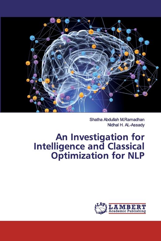 【预售 按需印刷】An Investigation for Intelligence and Classical Optimization for NLP 商品图0