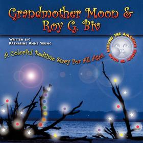 【预售 按需印刷】Grandmother Moon & Roy G. Biv