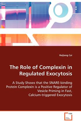 【预售 按需印刷】The Role of Complexin in Regulated Exocytosis