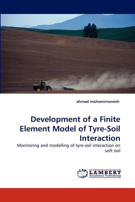 【预售 按需印刷】Development of a Finite Element Model of Tyre-Soil Interaction 商品图0