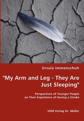 【预售 按需印刷】 My arm and leg - they Are Just Sleeping 