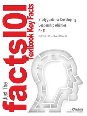 【预售 按需印刷】Studyguide for Developing Leadership Abilities by Ph.D.  ISBN 9780137152780