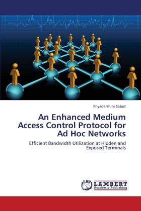 【预售 按需印刷】An Enhanced Medium Access Control Protocol for Ad Hoc Networks