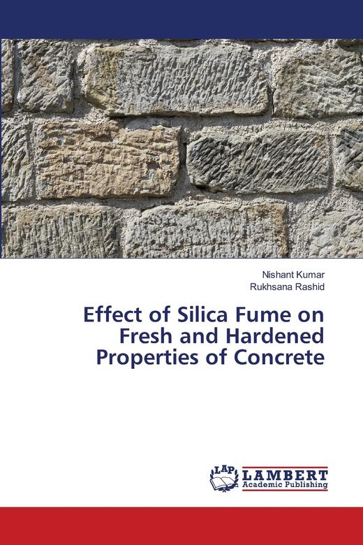 【预售 按需印刷】Effect of Silica Fume on Fresh and Hardened Properties of Concrete 商品图0