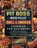 【预售 按需印刷】Pit Boss Wood Pellet Grill and Smoker Cookbook For Beginners 商品缩略图0