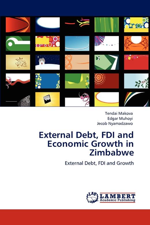 【预售 按需印刷】External Debt  FDI and Economic Growth in Zimbabwe 商品图0