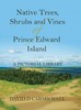 【预售 按需印刷】Native Trees  Shrubs and Vines of Prince Edward Island 商品缩略图0