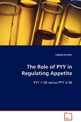 【预售 按需印刷】The Role of PYY in Regulating Appetite